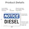 Signmission Diesel OSHA Notice Sign, Plastic, 10in W x 7in L, 2PK OS-2PACK-NS-P-710-L-11015 - alternate 4
